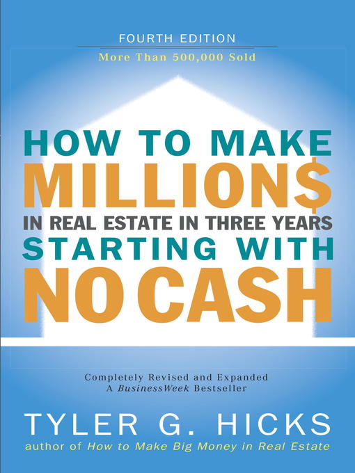 Title details for How to Make Millions in Real Estate in Three Years Starting by Tyler Hicks - Available